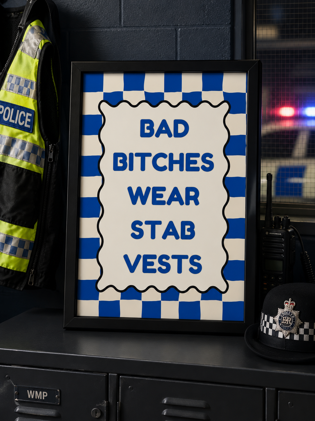 'BAD BITCHES WEAR STAB VESTS' Emergency Services Wall Print