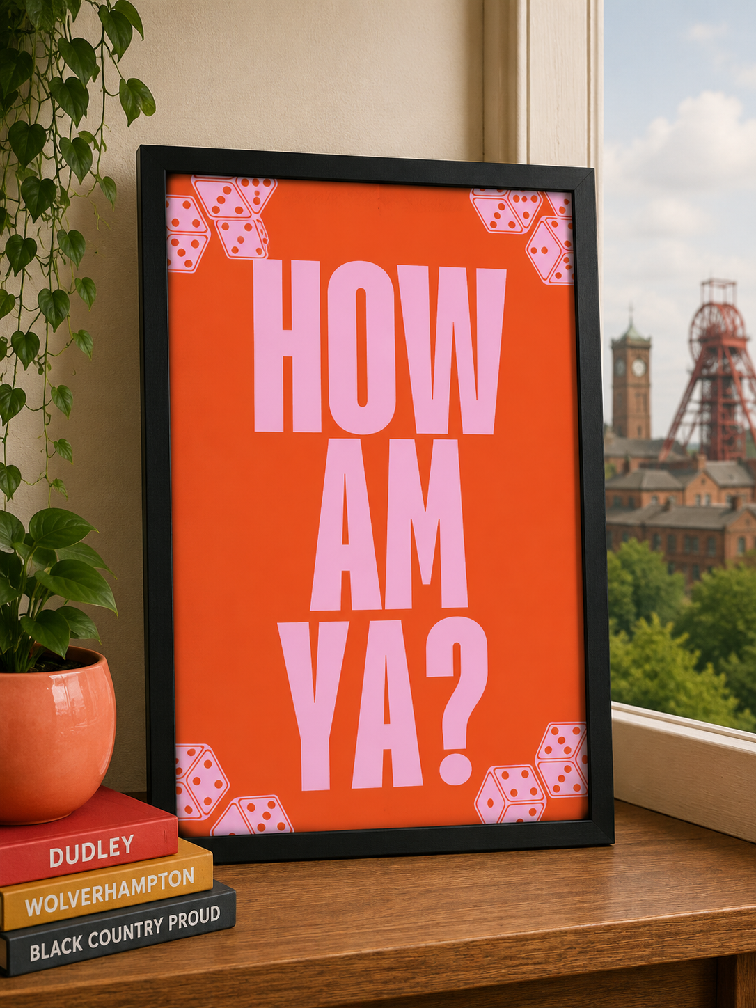 'HOW AM YA ?' Dice Black Country Inspired Wall Print