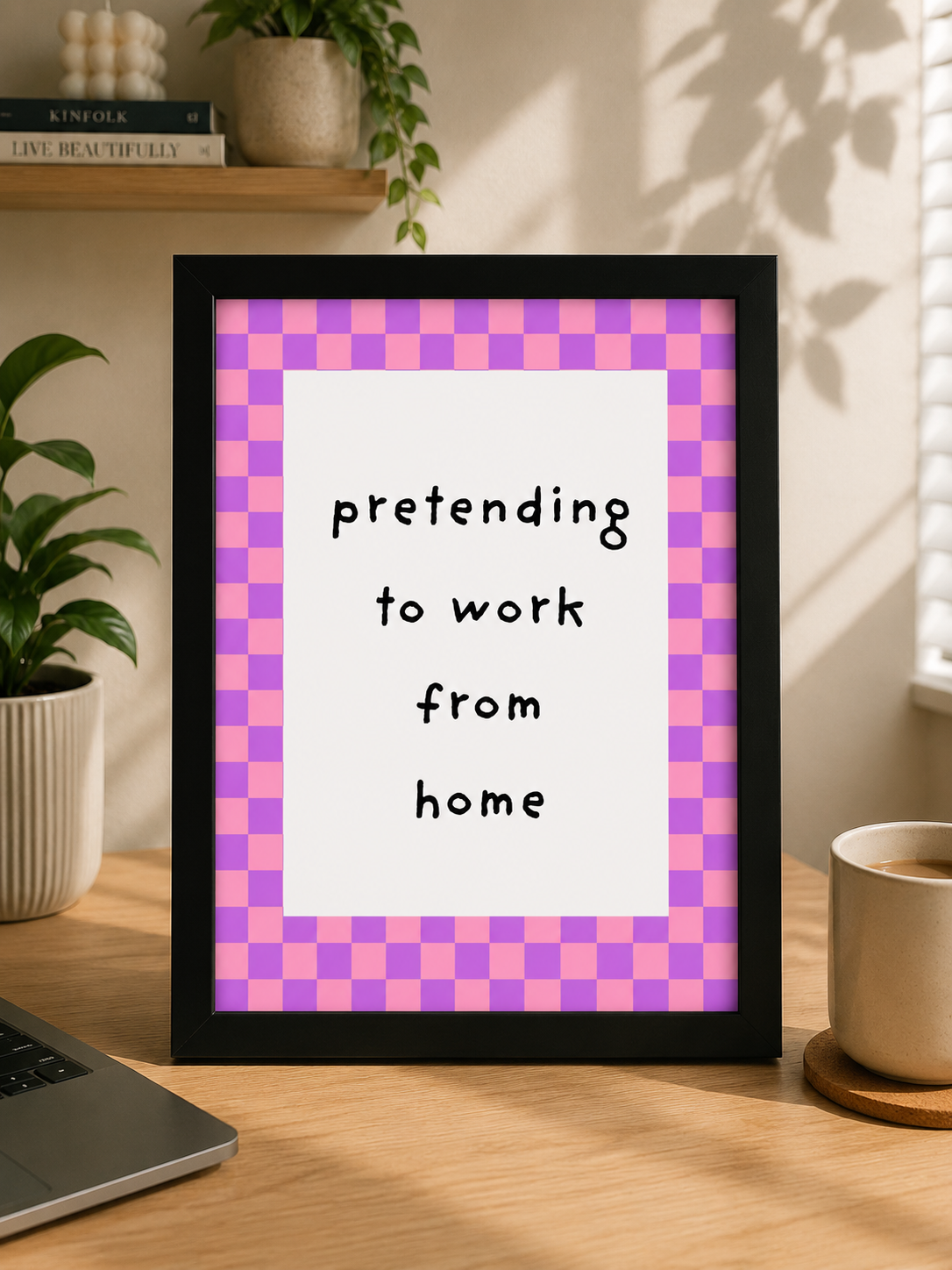 'PRETENDING TO WORK FROM HOME' WFH Work From Home Wall Print