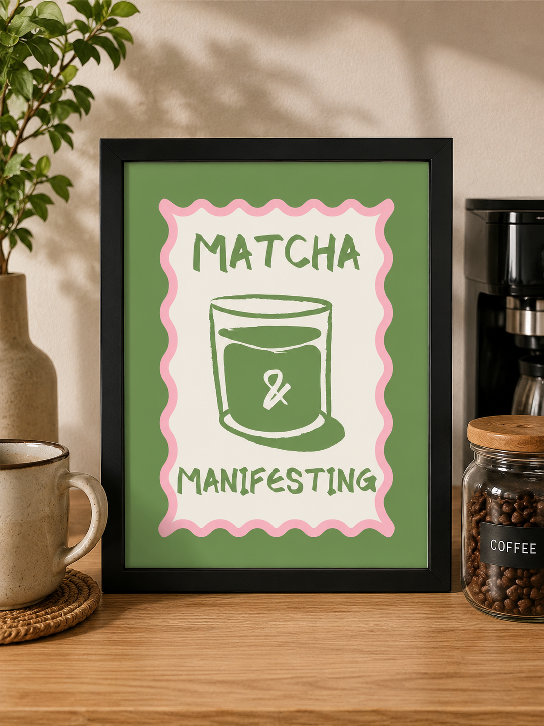 'Matcha and Manifesting' Matcha Coffee Wall Print