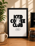 'ICED COFFEE CLUB' WALL PRINT BLACK / BROWN