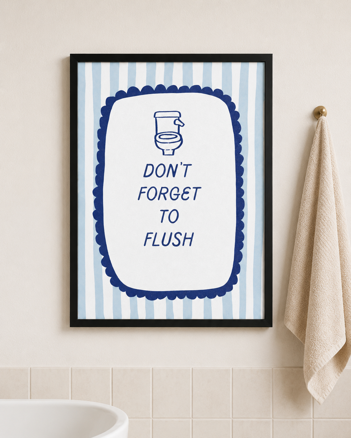 'DON'T FORGET TO FLUSH' Bathroom / Toilet themed Wall Print