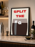 'SPLIT THE G' ALCOHOL THEMED WALL PRINT